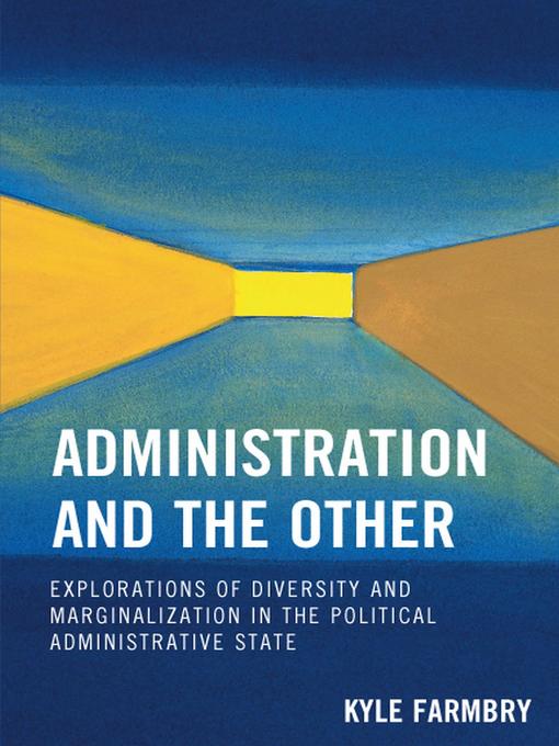 Title details for Administration and the Other by Kyle Farmbry - Available